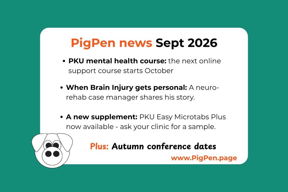 White slide on green background with cartoon pig logo and text reading 'PKU mental Health course starts October, When BI gets personal, and a new supplement PKU Microtabs Plus now available