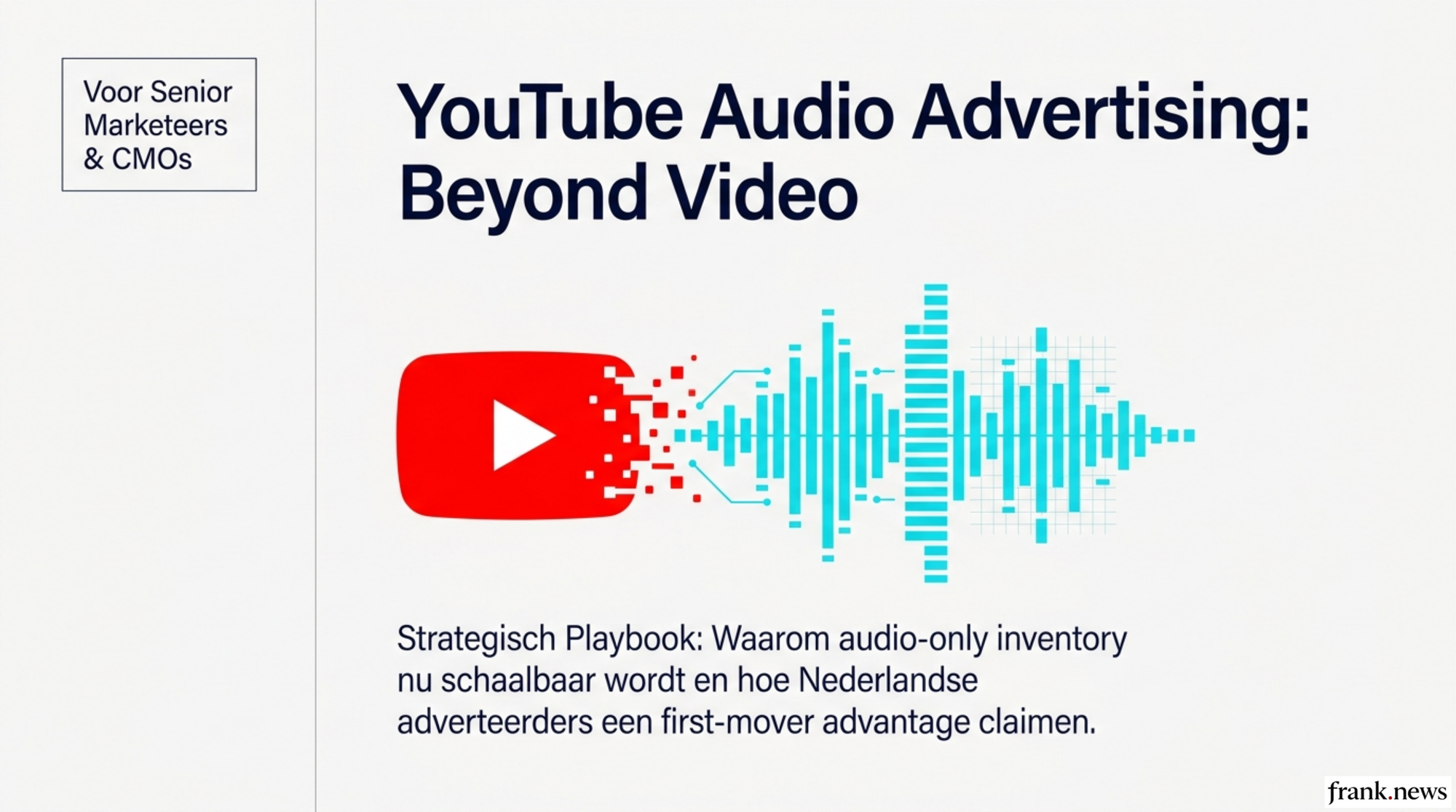 YouTube Audio Advertising Playbook 2026: Nederlandse Strategie