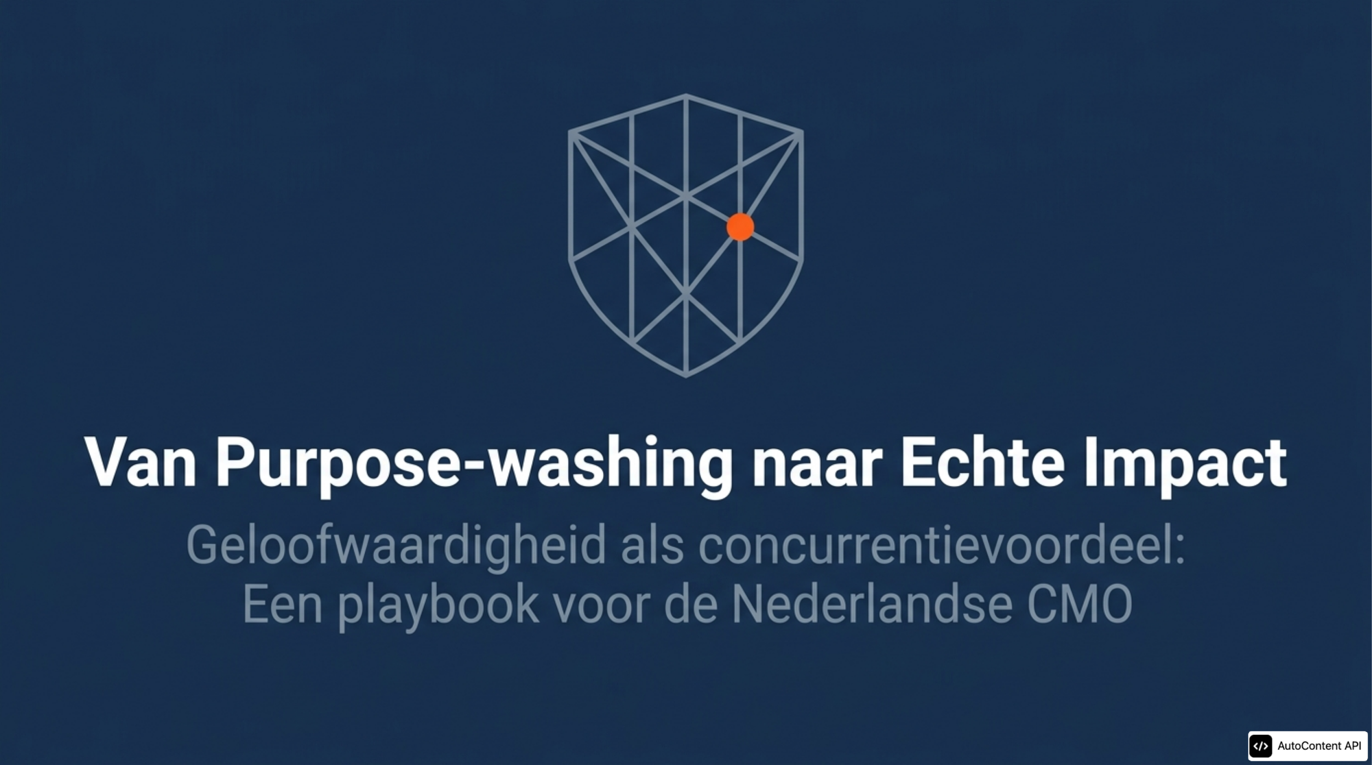 Geloofwaardige Brand Purpose: Playbook voor Authenticiteit 2026