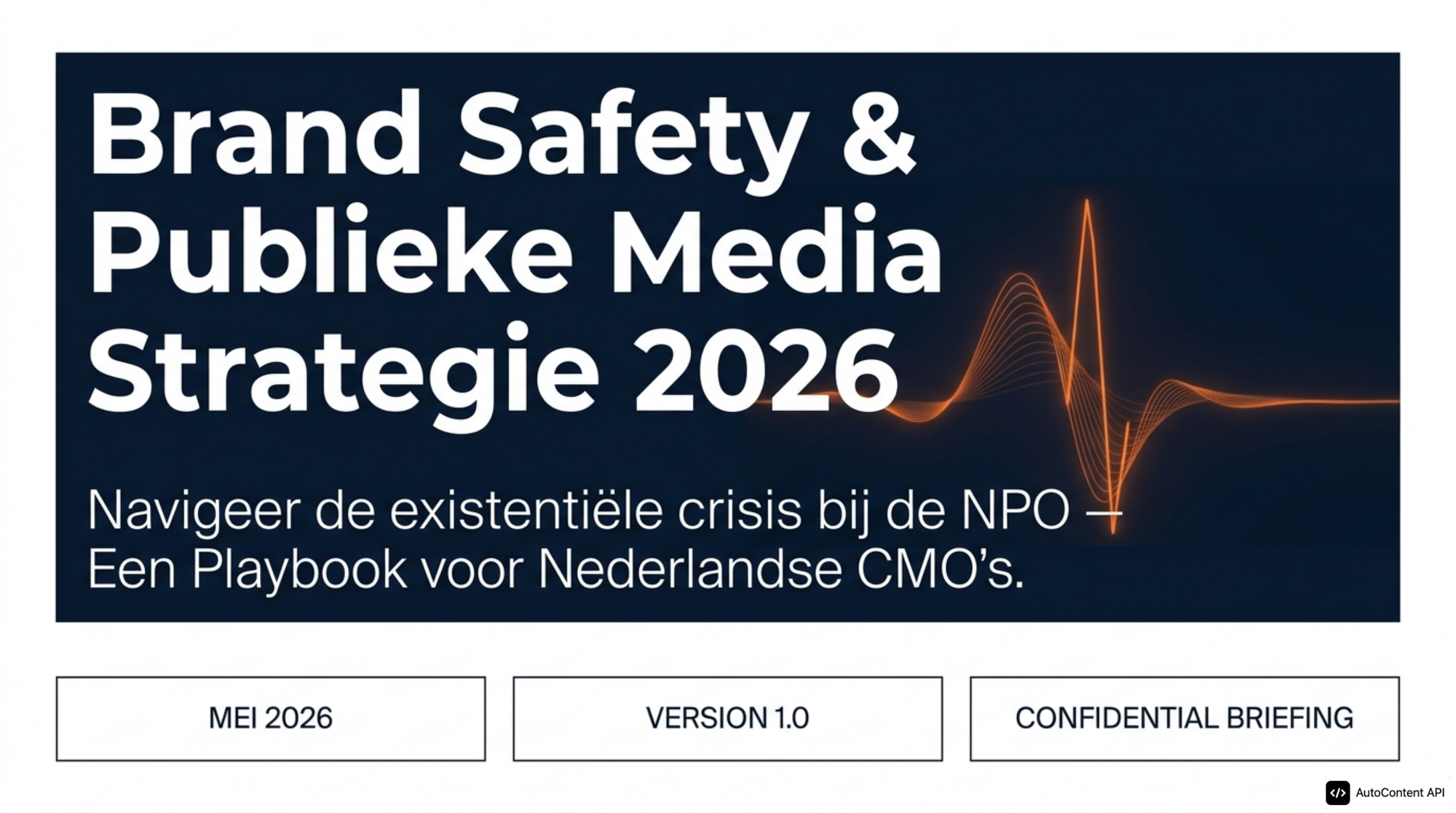 Brand Safety & Publieke Media Strategie 2026