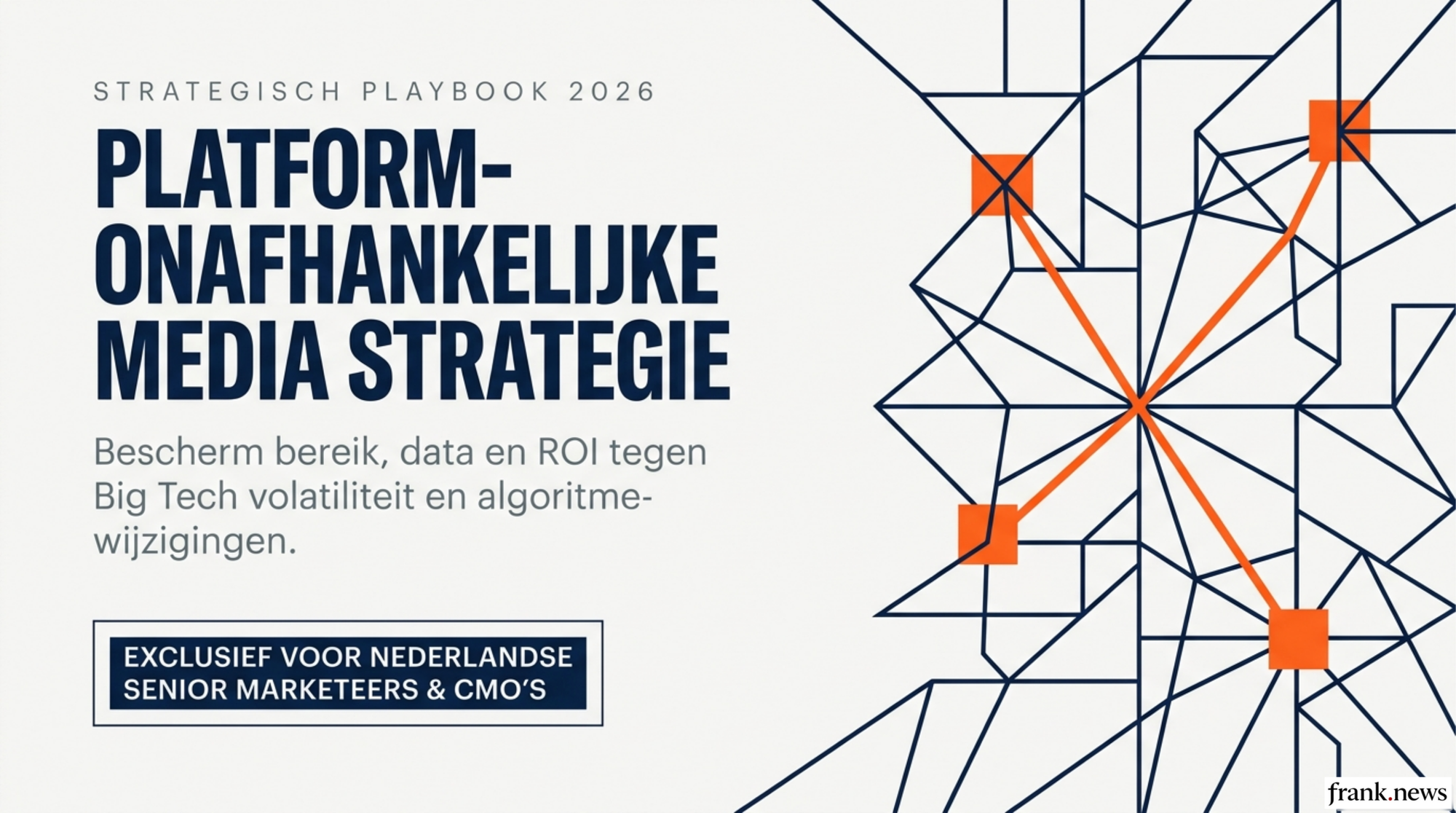 Platform-Onafhankelijke Media Strategie 2026