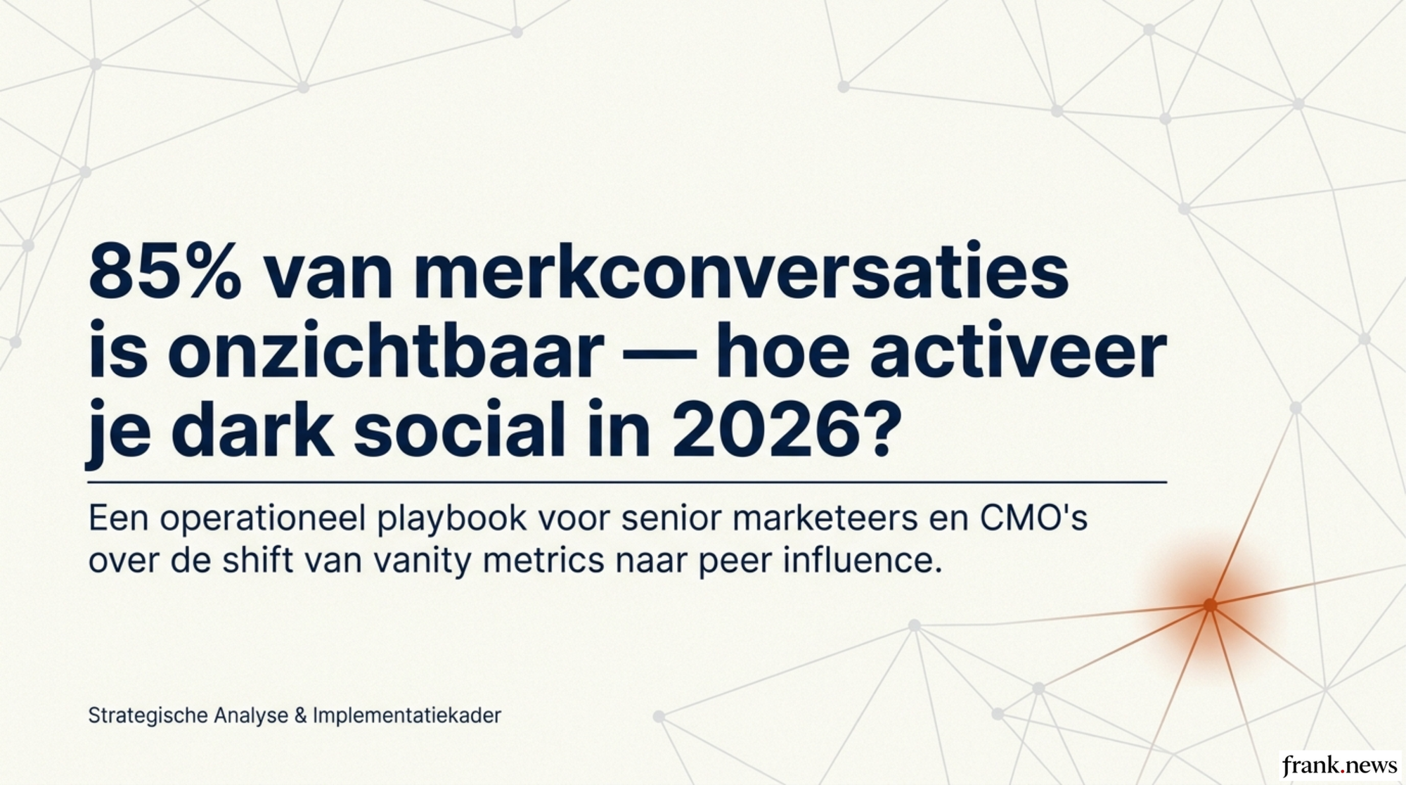 Dark Social & Peer Influence Marketing Playbook 2026
