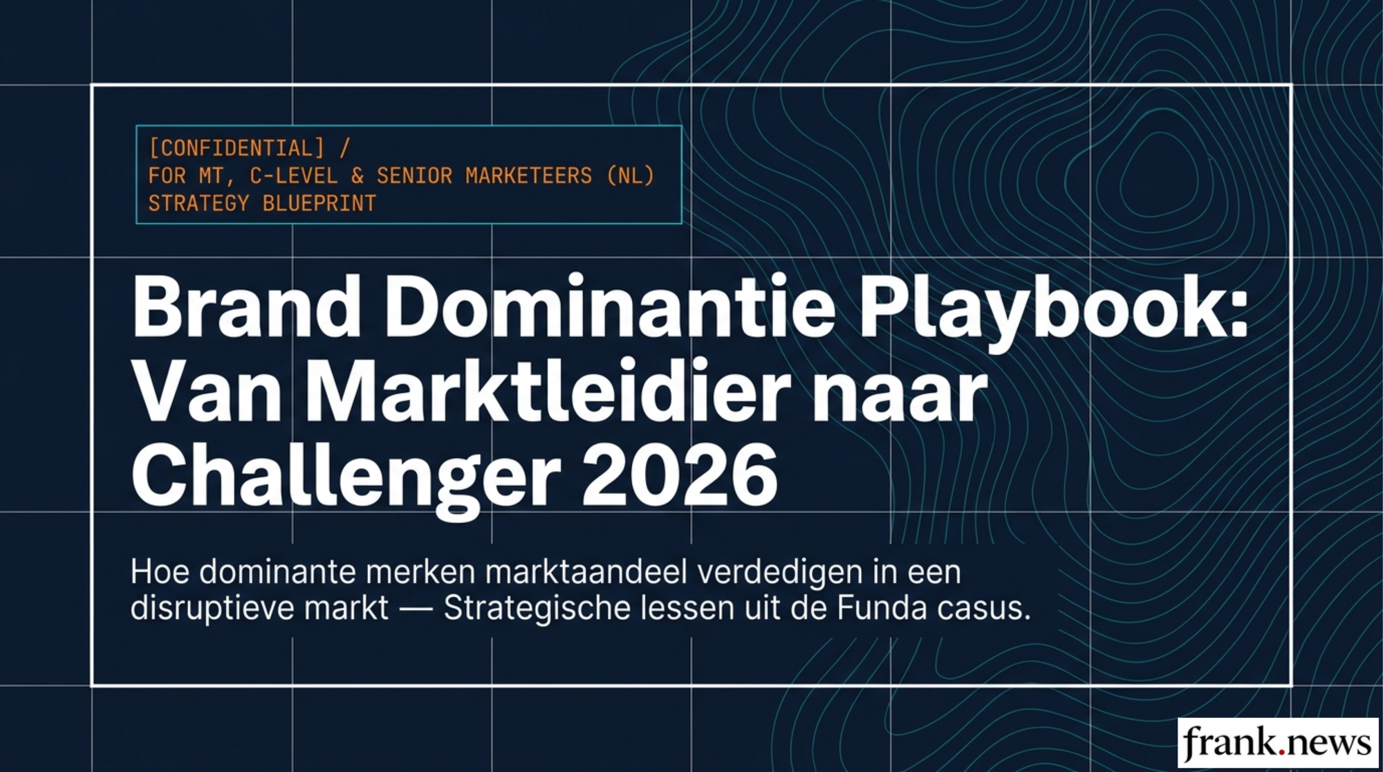 Brand Dominantie Playbook: Van Marktleider naar Challenger 2026