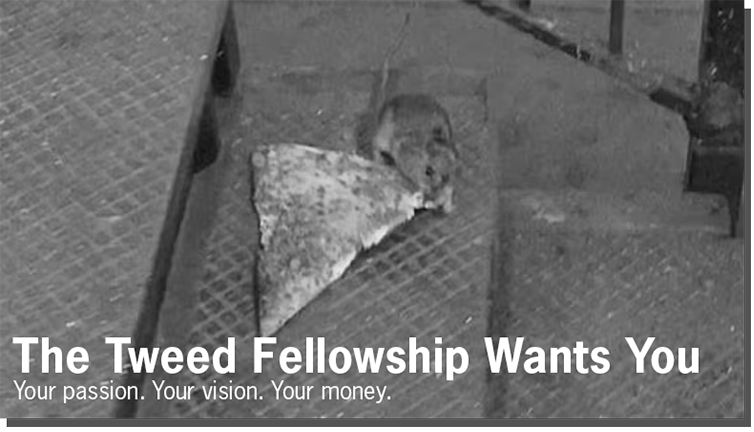 Exclusive Evil: The Tweed Fellowship Wants You