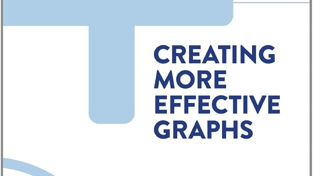 Creating More Effective Graphs [Book Review]