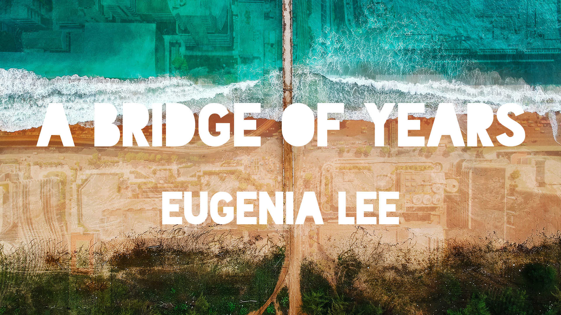 A Bridge of Years