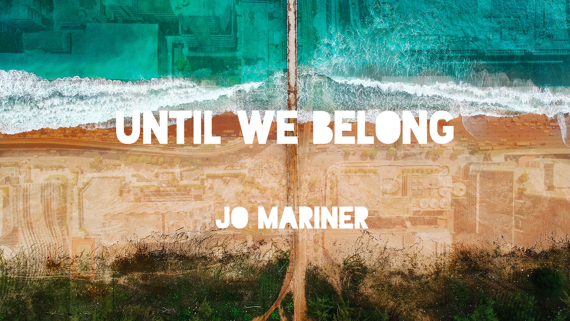 Until We Belong