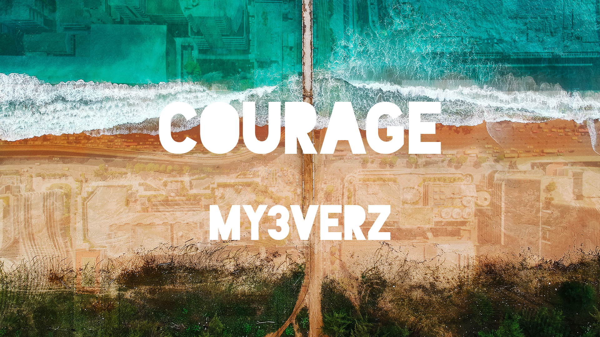 COURAGE