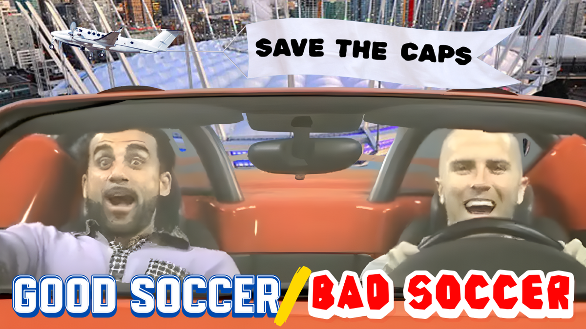 Good Soccer/Bad Soccer Vol. 5: Caps, Hacks, And Sacks (Of Cash)