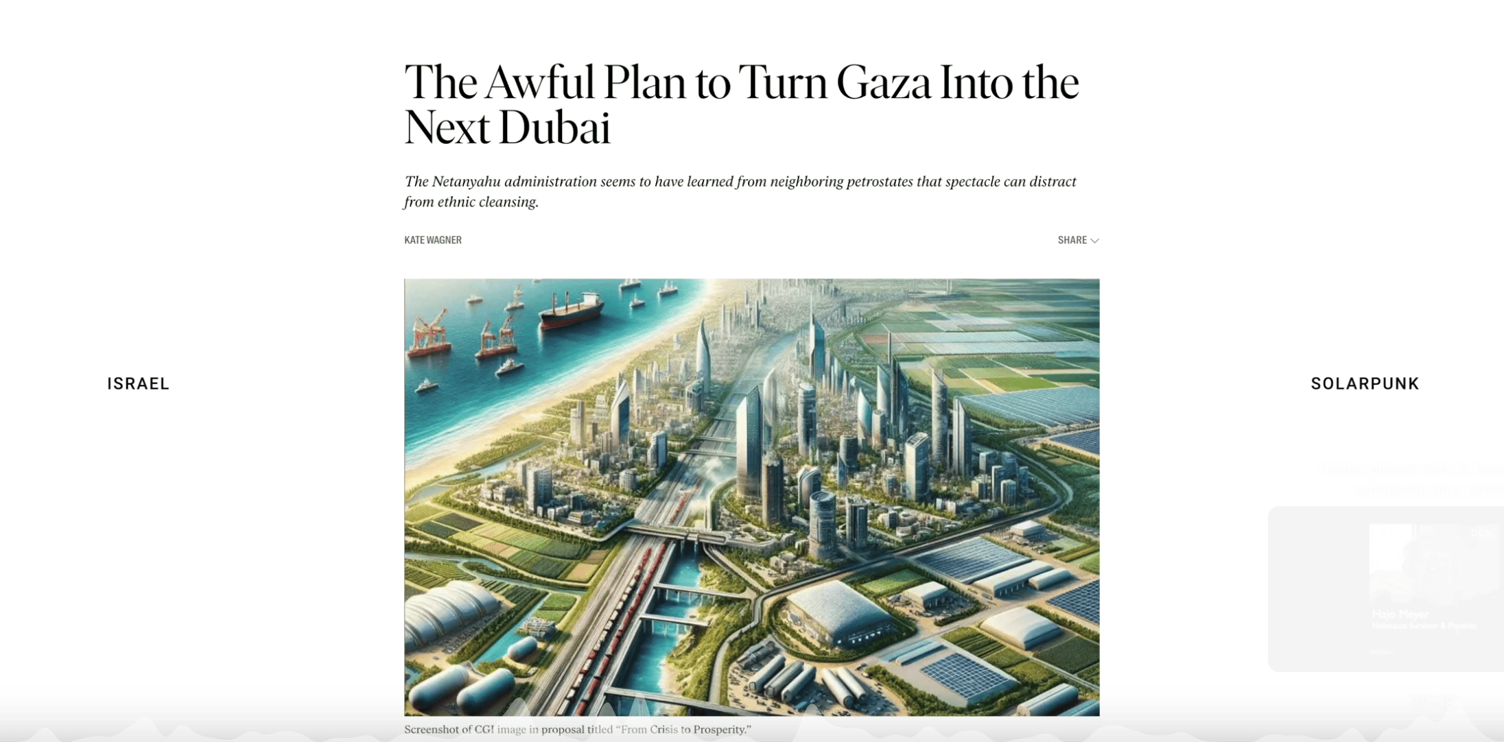 Article page titled "The Awful Plan to Turn Gaza Into the Next Dubai," featuring a glossy CGI megaproject - spectacle used to launder policy.