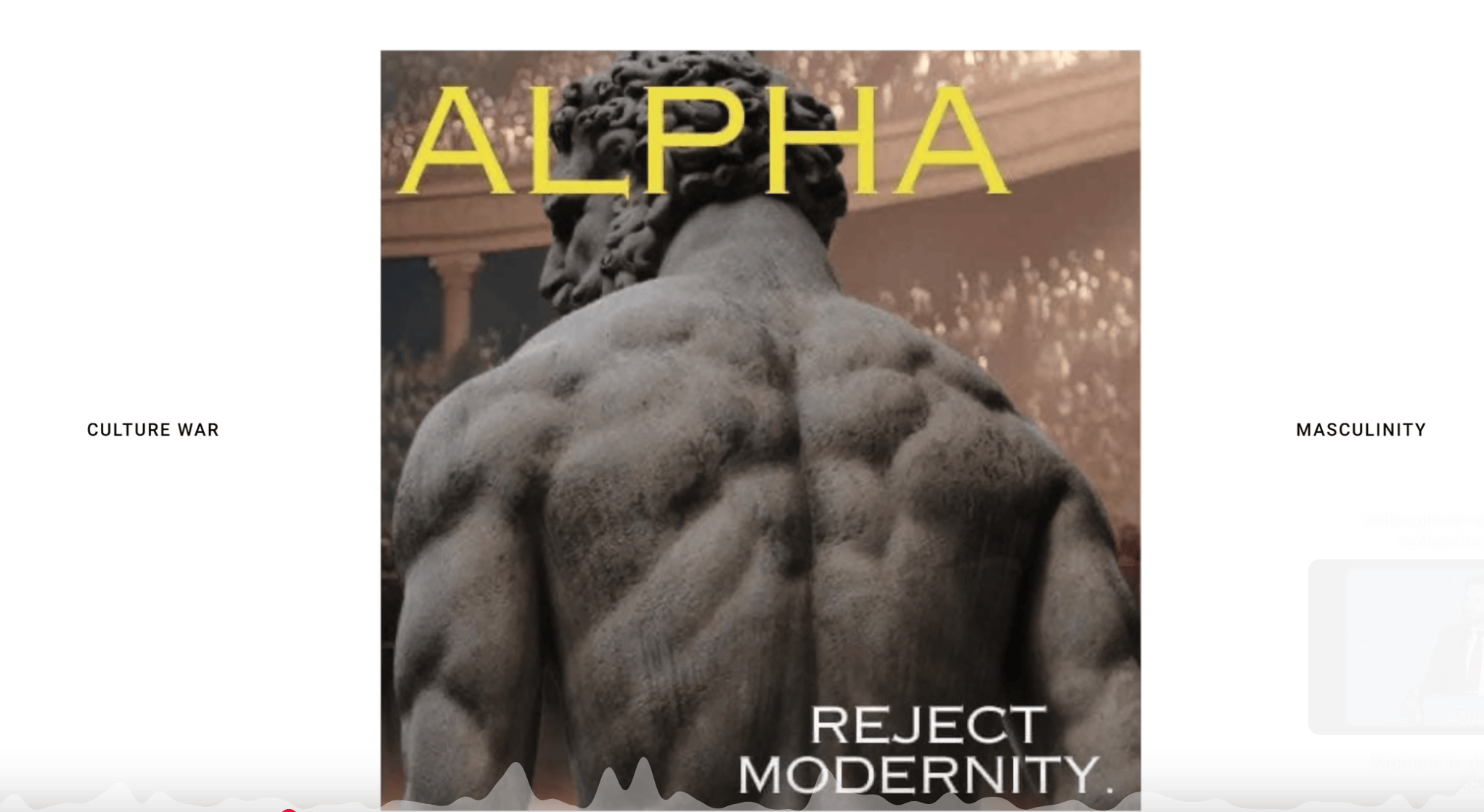 Back view of a muscular classical statue with "ALPHA - REJECT MODERNITY" - manosphere iconography normalizing hierarchy.