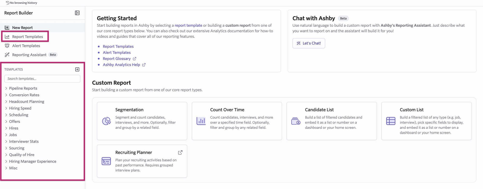Ashby’s report builder, with report templates for pipeline, hiring speed, scheduling, and interviewer stats, and custom report types.