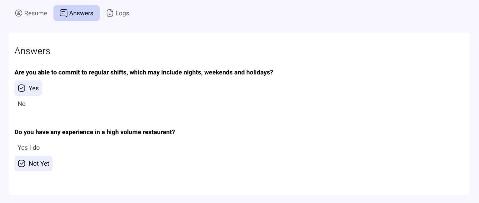 HigherMe’s “Answers” tab on an application, showing an applicant’s answers to two screening questions, one on committing to regular shifts and one on experience in a high-volume restaurant.