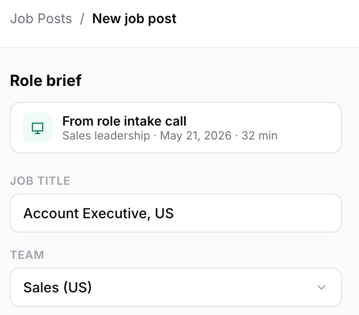 Job Posts screen headed New job post, with a Role brief card reading From role intake call above Job title and Team fields