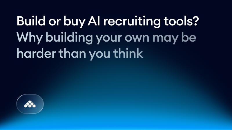 Build or buy? Why building internal AI recruiting tools may be harder than you think