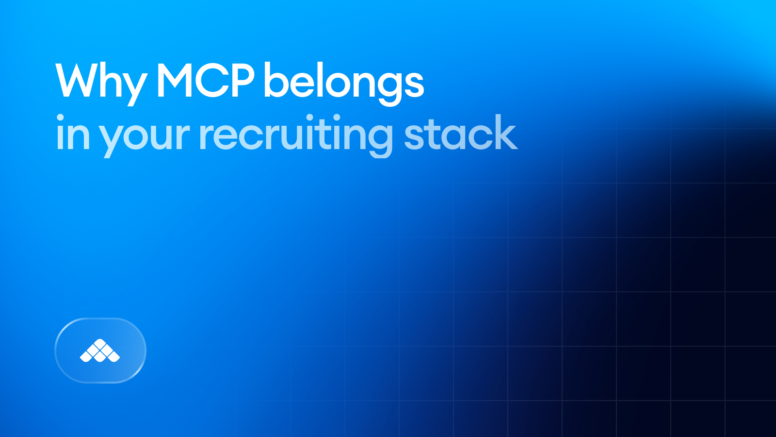 Why MCP belongs in your recruiting stack (and what we built)