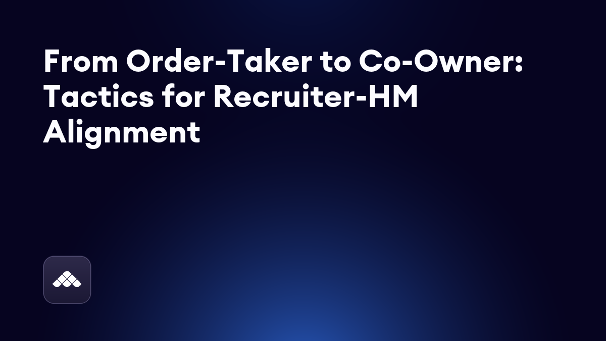 How top recruiters partner with hiring managers and the wider business