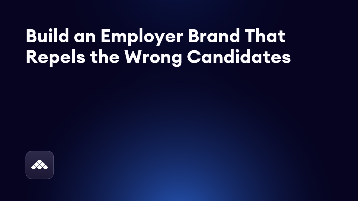 Why the best employer brands attract and repel