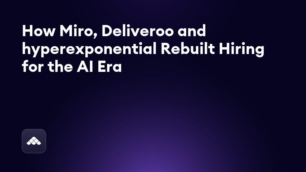 Lessons from leaders at Miro, Deliveroo, and hyperexponential