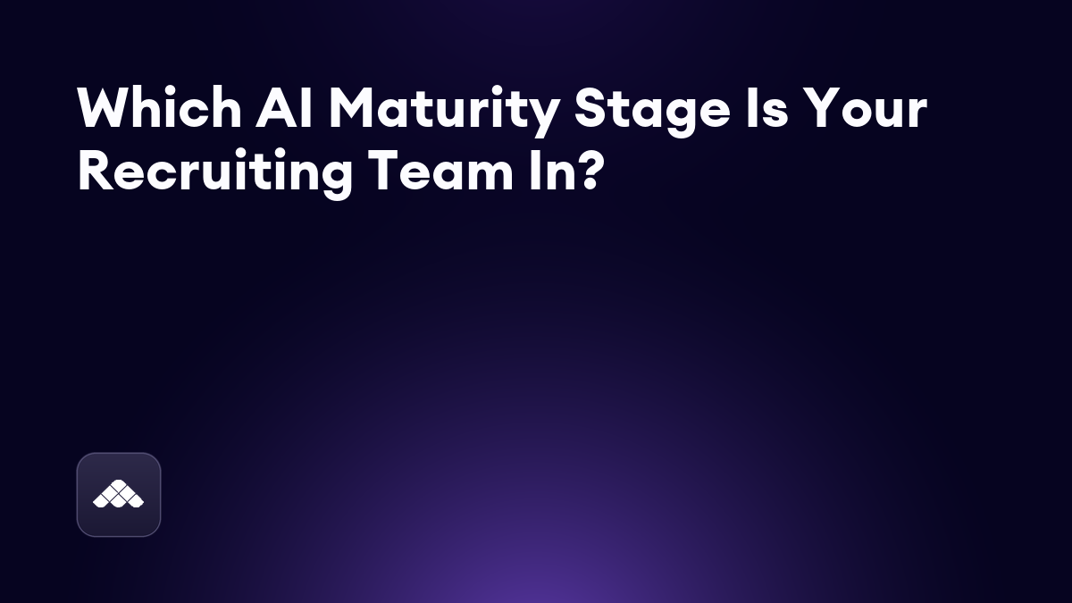 The AI maturity curve in recruiting: which stage is your team in?