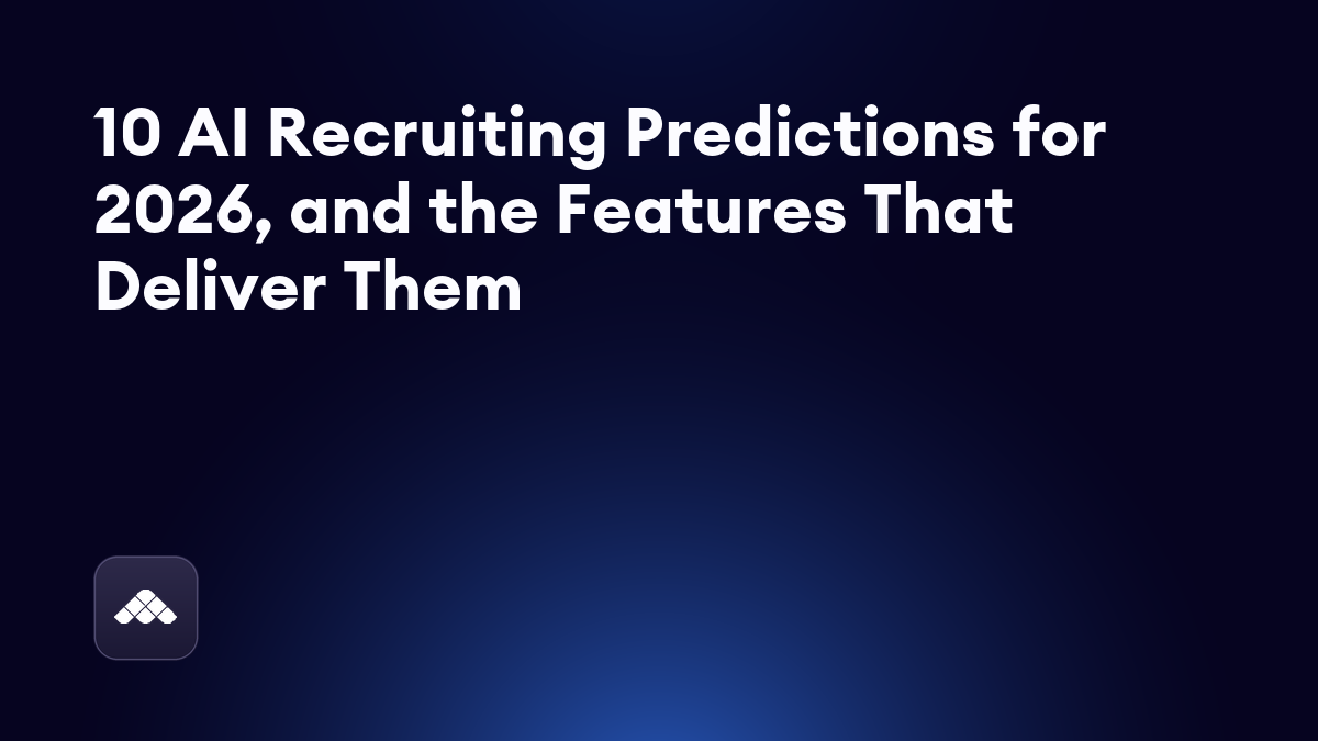 Future of recruiting: 10 predictions for AI and hiring in 2026