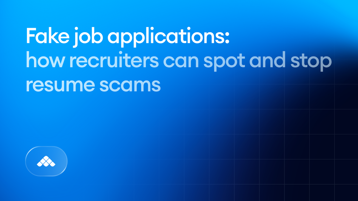 Fake job applications: How recruiters can spot and stop resume scams