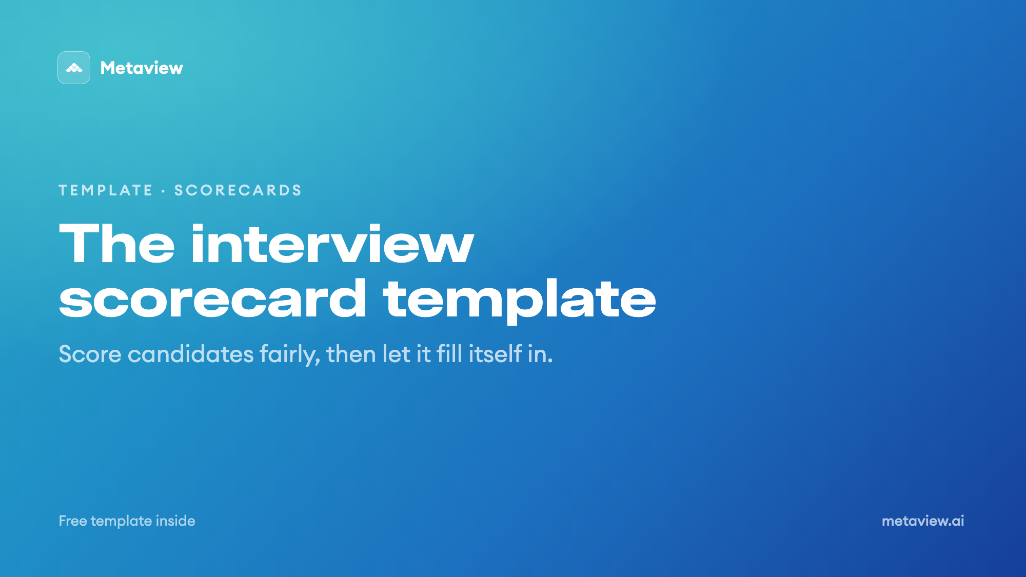 Interview scorecard template: how to score candidates fairly, and stop hand-filling it