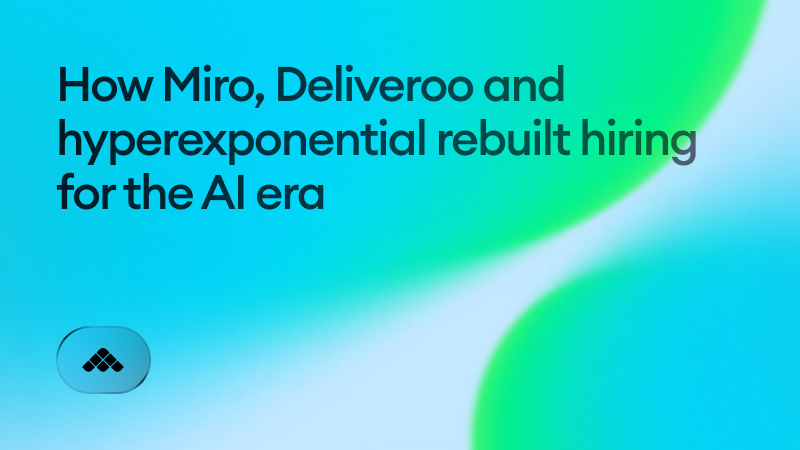 Lessons from leaders at Miro, Deliveroo, and hyperexponential