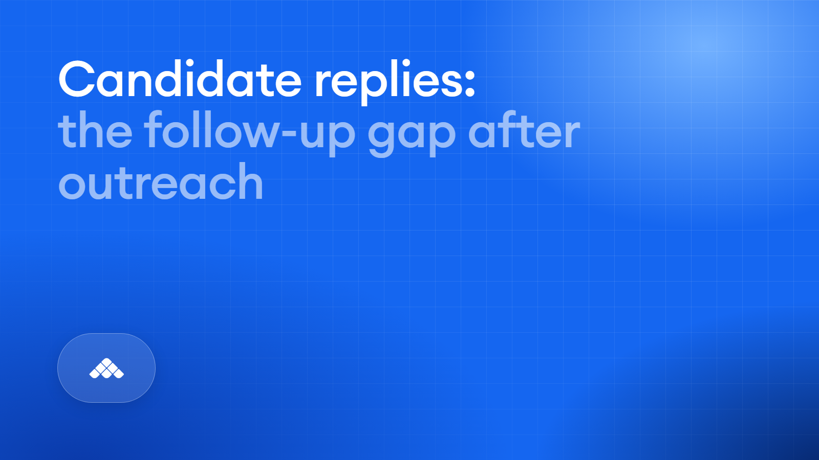 Why candidate replies get lost after outbound outreach