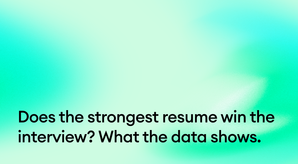 Does the strongest resume win the interview? What the data shows.