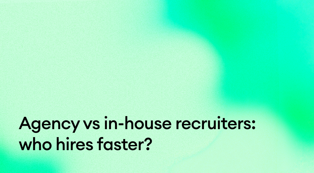 Agency vs in-house tech recruiters: who actually hires faster?