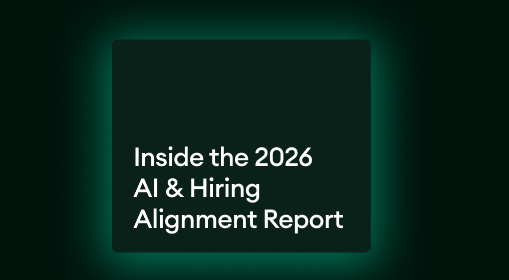 Inside the 2026 AI & Hiring Alignment Report.