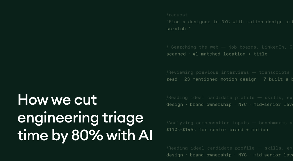 How we cut engineering triage time by 80% with AI.