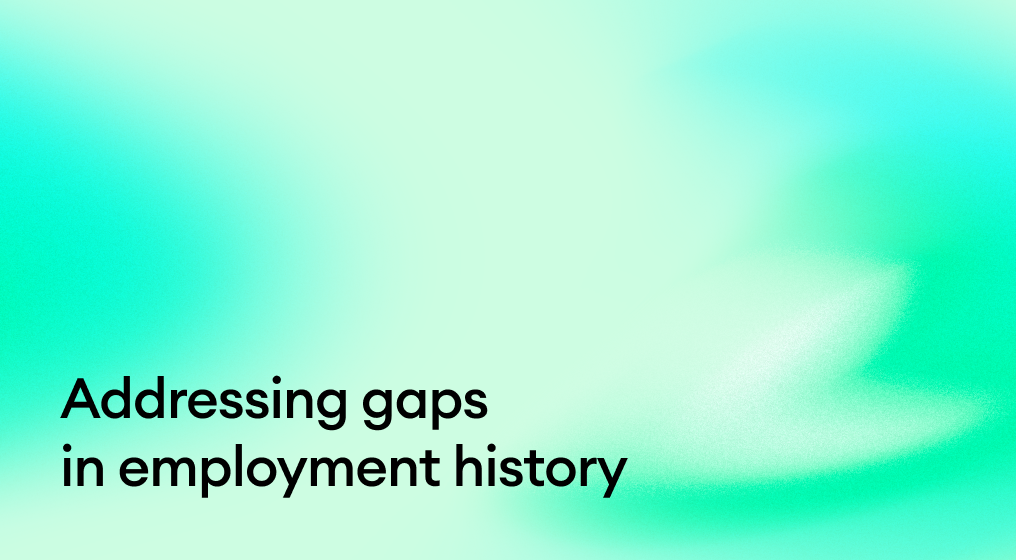 Addressing Gaps in Employment History