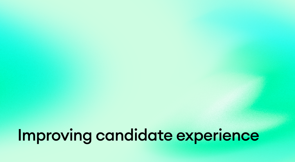 Improving Candidate Experience