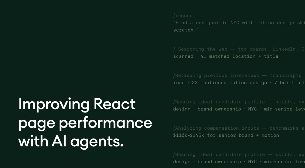 Improving React page performance with AI agents.