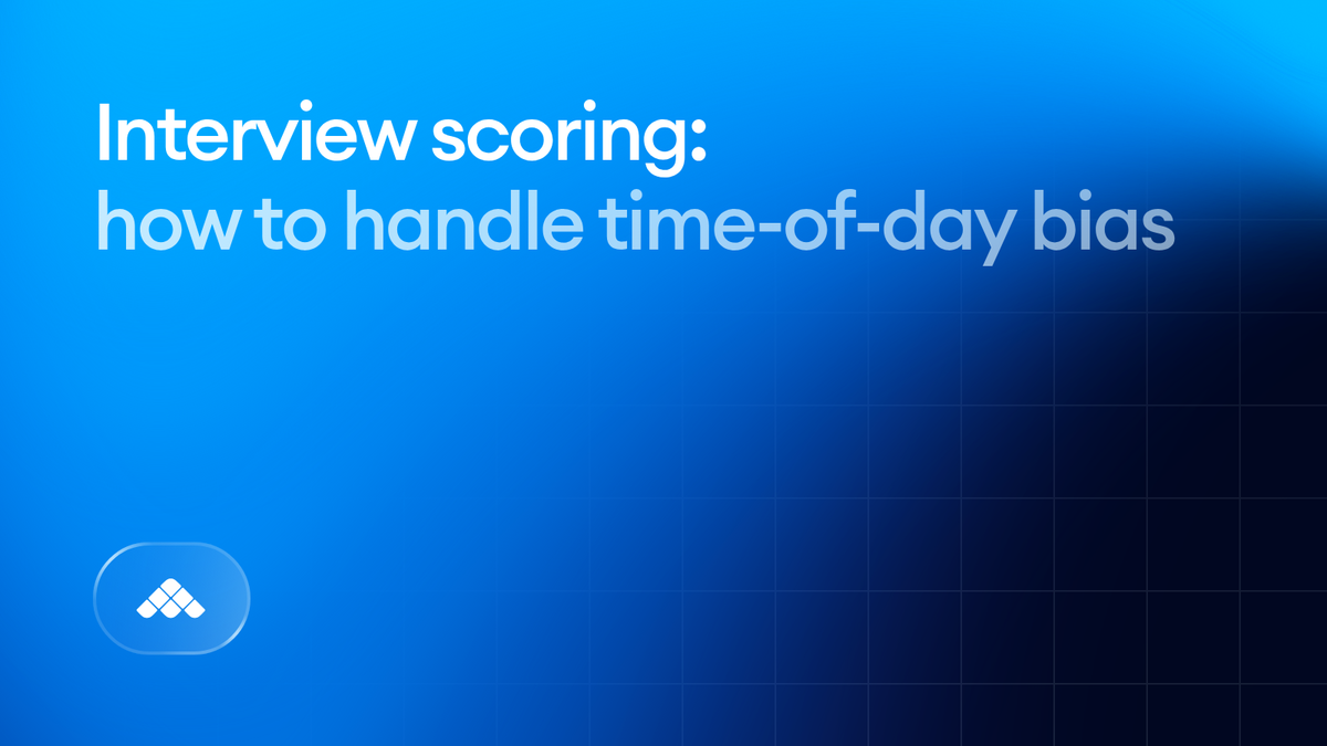 How to handle time-of-day bias in interview scoring