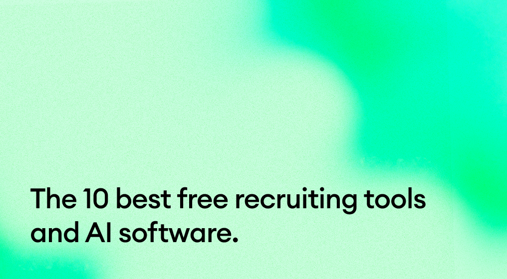 The 10 best free recruiting tools and AI software in 2026.