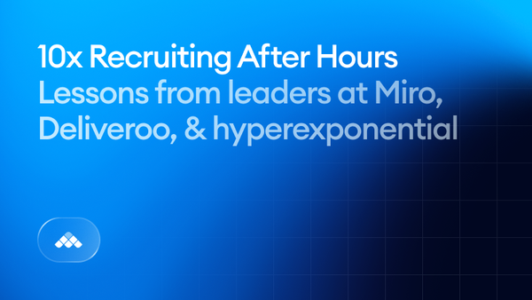 Lessons from leaders at Miro, Deliveroo, & hyperexponential