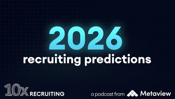 Future of recruiting: 10 predictions to redefine AI and hiring in 2026
