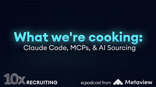 What we're cooking: Claude Code, MCPs, & AI Sourcing