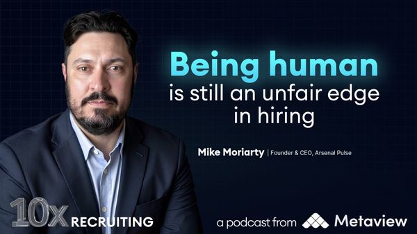 Why being human is still an edge in hiring