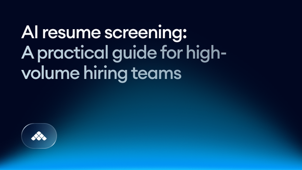 AI resume screening: a practical guide for high-volume hiring teams