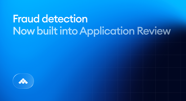 Fraud detection is now built into Application Review