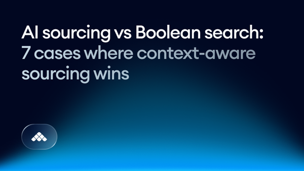 AI sourcing vs Boolean search: 7 cases where context-aware sourcing wins