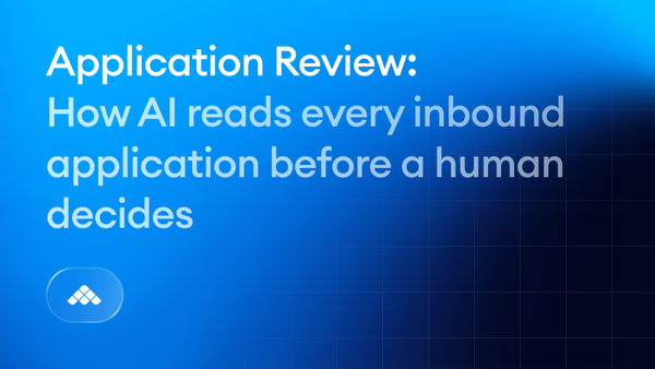 Application Review: how AI reads every inbound application before a human decides