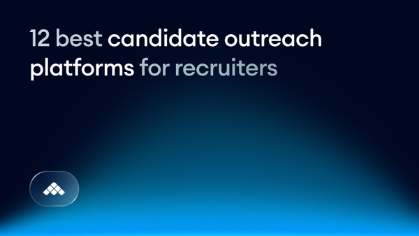12 best AI candidate outreach platforms for recruiters