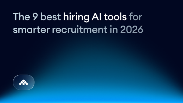 The 9 best AI hiring tools for smarter recruitment in 2026