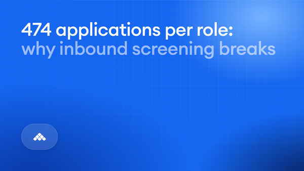 474 applications per role: why inbound screening breaks, and how agents fix it