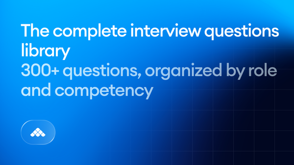 The Complete Interview Questions Library: 300+ Questions by Role and Competency